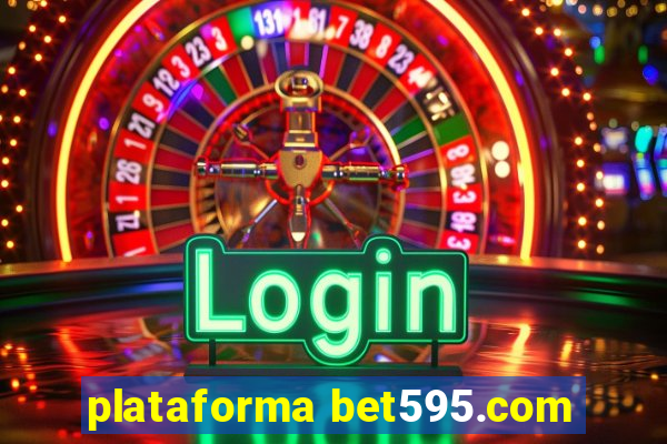 plataforma bet595.com